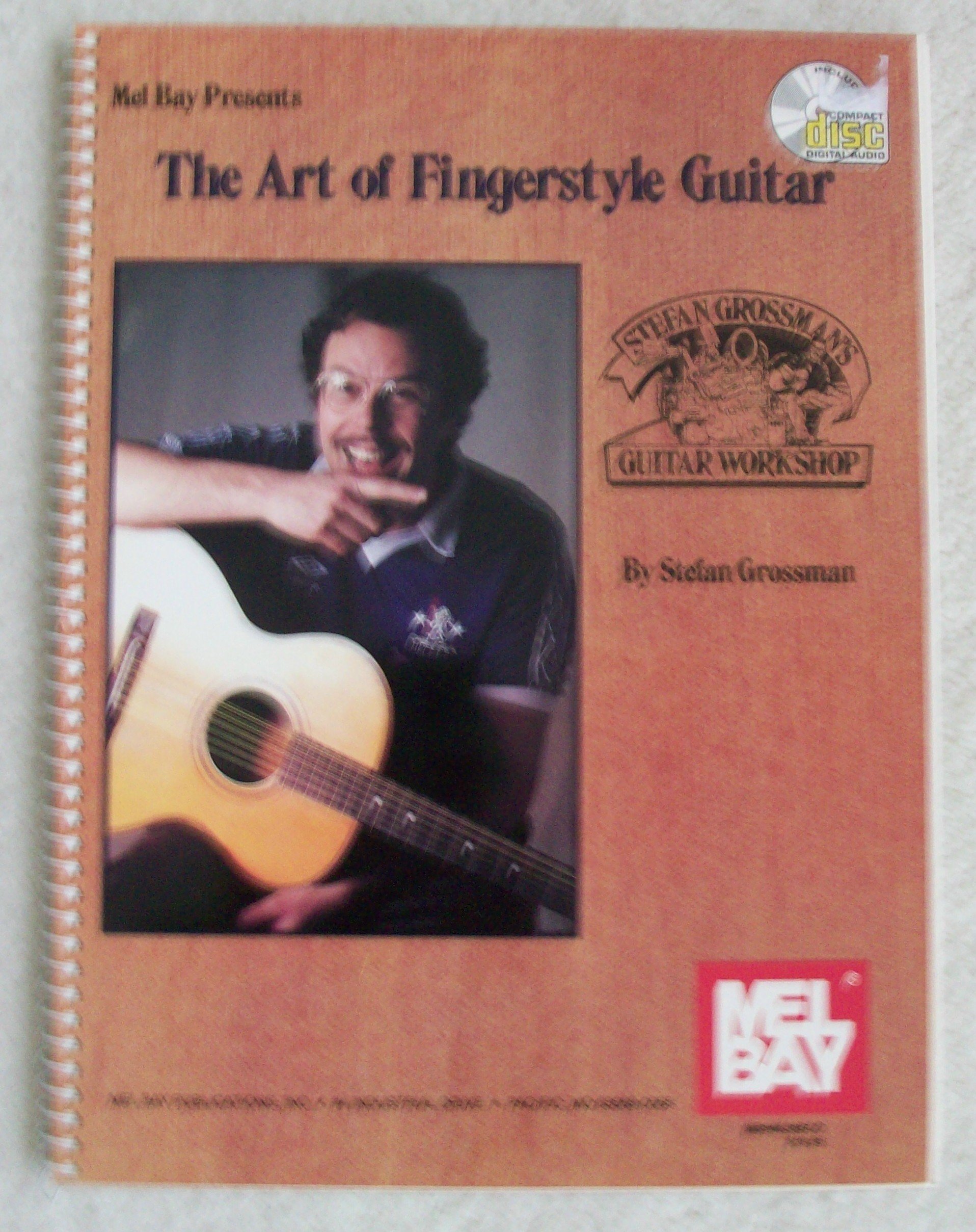 Art of Fingerstyle Guitar: Stefan Grossman: 9780786634590: Books
